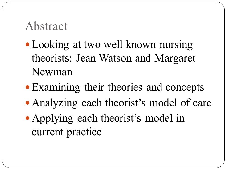 Contemporary nursing theorists rogers and newman